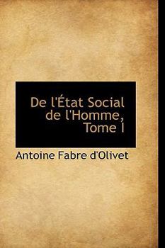 Paperback de L'Etat Social de L'Homme, Tome I Book