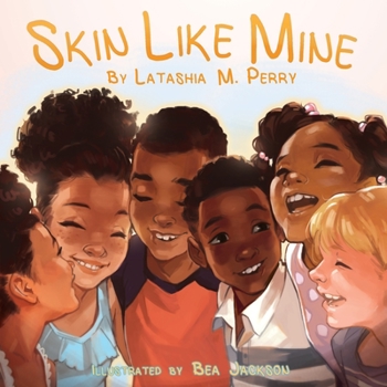 Skin Like Mine - Book #2 of the Kids Like Mine