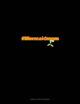 Paperback #Mermaidmom: Cornell Notes Notebook Book