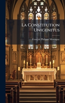 Hardcover La Constitution Unigenitus [French] Book