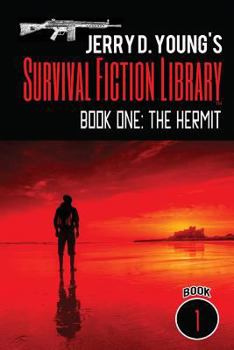 Paperback Jerry D. Young's Survival Fiction Library: Book One: The Hermit Book