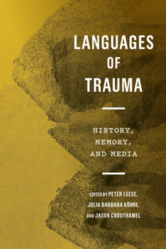 Hardcover Languages of Trauma: History, Memory, and Media Book