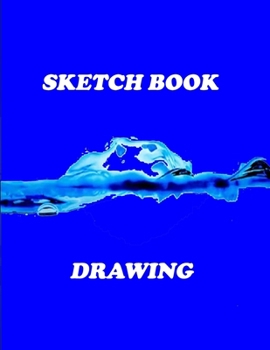 Paperback sketch book drawing: Notebook for Drawing, Writing, Painting, sketch book for kids, Sketching or Doodling, 120 Pages, 8.5x11: sketch book d Book