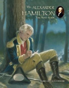 Paperback The Alexander Hamilton You Never Knew Book