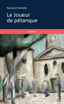 Paperback Le Joueur de pétanque [French] Book