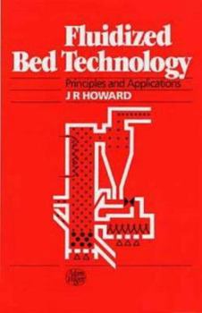 Fluidized Bed Technology: Principles and Applications,