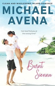 Paperback Burnt Sienna: Clean second chance romance 1 Book