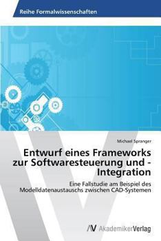Paperback Entwurf eines Frameworks zur Softwaresteuerung und -Integration [German] Book