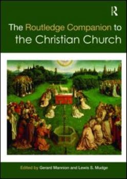Paperback The Routledge Companion to the Christian Church Book