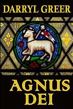 Paperback Agnus DEI: The gripping story of evil, justice, sacrifice and atonement? Book