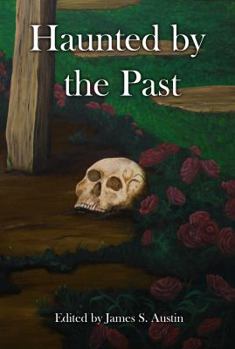 Paperback Haunted by the Past Book