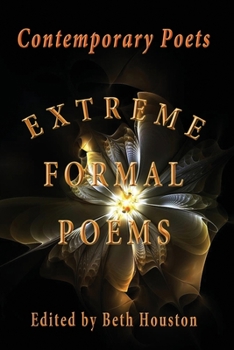 Paperback Extreme Formal Poems: Contemporary Poets Book