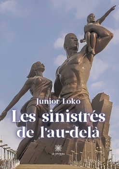 Paperback Les sinistrés de l'au-delà [French] Book