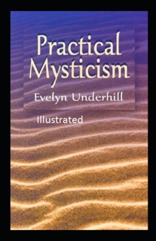 Paperback Practical Mysticism Illustrated Book