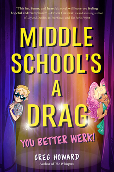 Hardcover Middle School's a Drag, You Better Werk! Book