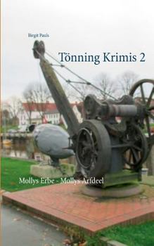 Paperback Tönning Krimis 2: Mollys Erbe - Mollys Arfdeel [German] Book