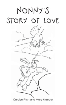 Paperback Nonny's Story of Love Book