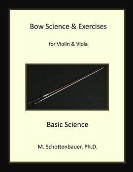 Paperback Bow Science & Exercises for Violin & Viola: Basic Science Book