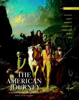 Paperback The American Journey, Volume 1: Brief: A History of the United States Book