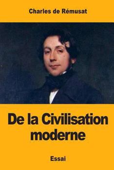 De la Civilisation moderne