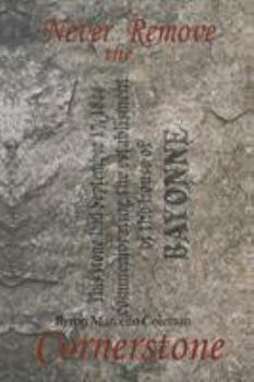 Paperback Never Remove the Cornerstone Book