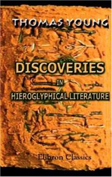 Paperback An Account of Some Recent Discoveries in Hieroglyphical Literature and Egyptian Antiquities Book