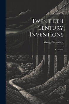 Paperback Twentieth Century Inventions: A Forecast Book