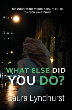 Paperback What Else Did You Do? Book