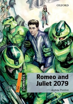 Paperback Dominoes 2e 2 Sci Fi Romeo and Juliet 2079 Book
