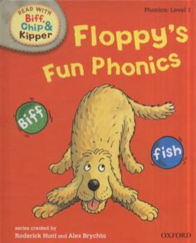 Hardcover Oxford Reading Tree Read with Biff, Chip, and Kipper: Phonics: Level 1: Floppy's Fun Phonics Book