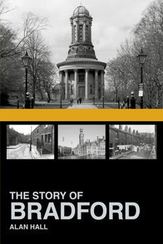 Paperback The Story of Bradford Book