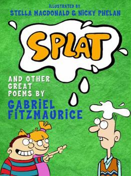Paperback Splat! and Other Great Poems Book