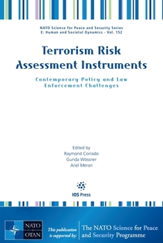 Paperback Terrorism Risk Assessment Instruments: Contemporary Policy and Law Enforcement Challenges Book