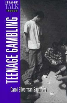 Hardcover Straight Talk about Teenage Gambling Book