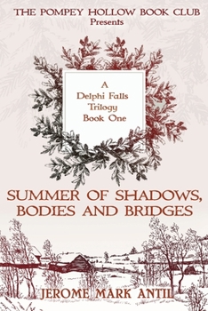 Paperback Summers of Shadows, Bodies and Bridges: The Pompey Hollow Book Club Series Book