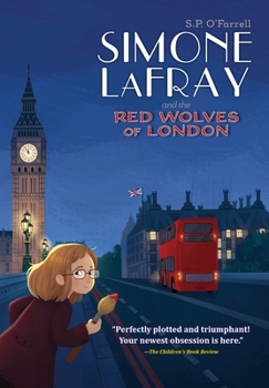 Hardcover Simone LaFray and the Red Wolves of London Book