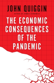 Hardcover The Economic Consequences of the Pandemic Book