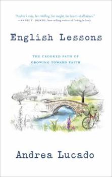 Hardcover English Lessons: The Crooked Path of Growing Toward Faith Book
