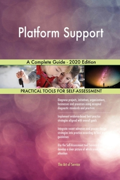 Paperback Platform Support A Complete Guide - 2020 Edition Book