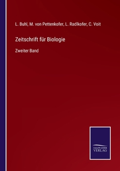 Paperback Zeitschrift für Biologie: Zweiter Band [German] Book