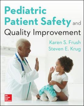 Paperback Pediatric Patient Safety and Quality Improvement Book