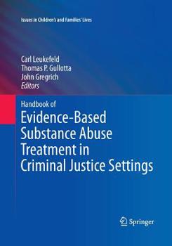 Paperback Handbook of Evidence-Based Substance Abuse Treatment in Criminal Justice Settings Book