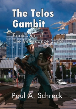 The Telos Gambit: Book One of The Inheritance Saga