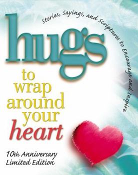 Hardcover Hugs to Wrap Around Your Heart Book