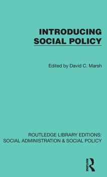 Introducing Social Policy (Routledge Library Editions: Social Administration & Social Policy)