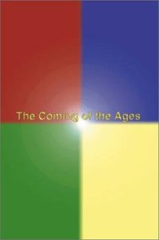 Paperback The Coming of the Ages Book