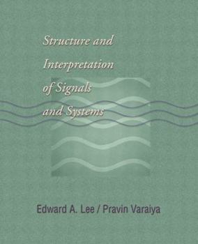 Paperback Structure and Interpretation of Signals and Systems Book