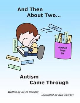 Paperback And Then About Two Autism Came Through Book