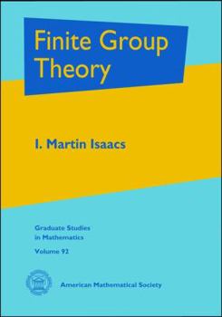Hardcover Finite Group Theory (Graduate Studies in Mathematics, Vol. 92) (Graduate Studies in Mathematics, 92) Book