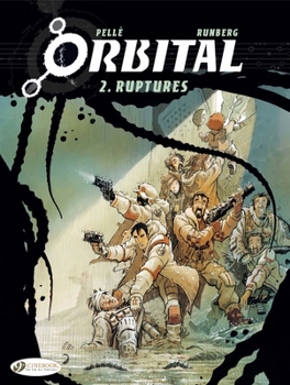 Ruptures - Book #2 of the Orbital